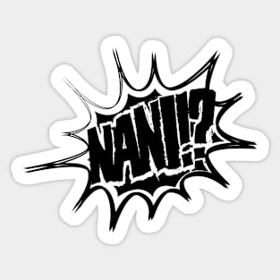 Nani - Dark Version Sticker